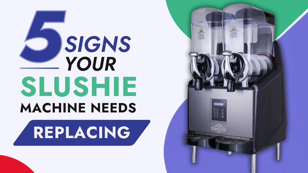 5 Warning Signs Your Slushie Machine Needs Replacing