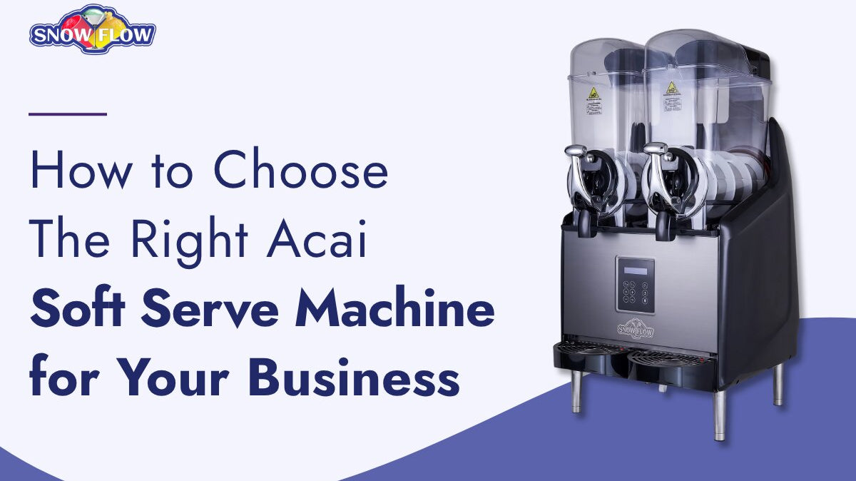 Choose the Right Acai Soft Serve Machine