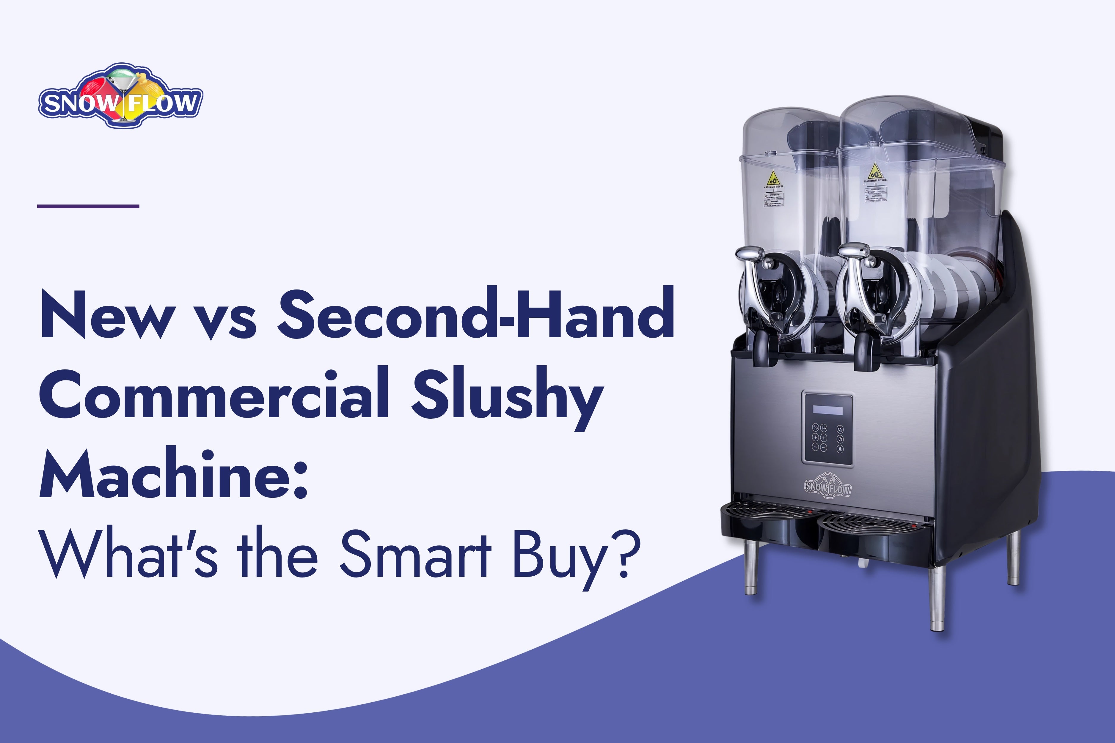 new vs second-hand commercial slushy machine what is the smart buy